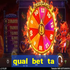 qual bet ta pagando agora